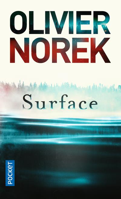 Surface- Olivier Norek - LIBRAIRES DU SUD