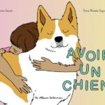 « Avoir un chien » d&rsquo;Anna Wanda Gogusey (éd. La ville brûle) par la librairie De fil en page – Château-Arnoux